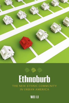 Ethnoburb The New Ethnic Community in Urban America