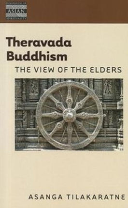 Theravada Buddhism The View of the Elders