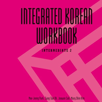 Integrated Korean Workbook Intermediate 2 KLEAR