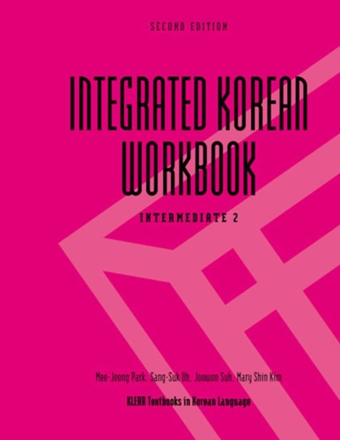 Integrated Korean Workbook Intermediate 2 KLEAR