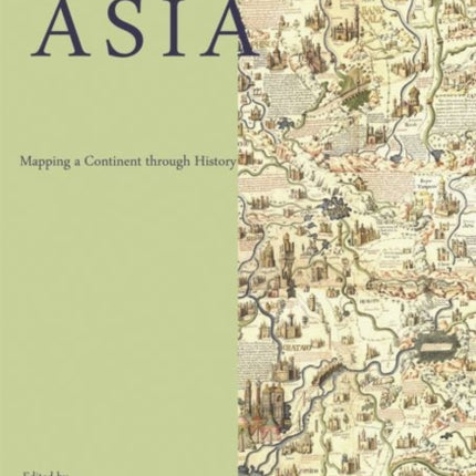 Architecturalized Asia Mapping a Continent