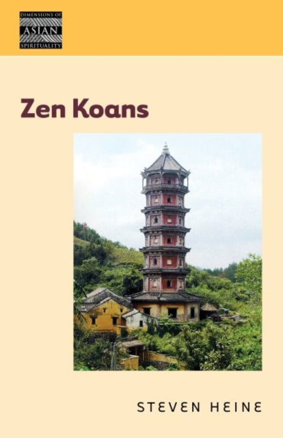 Zen Koans Dimensions of Asian Spirituality