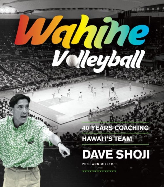Wahine Volleyball 40 Years Coaching Hawaiaeiaes