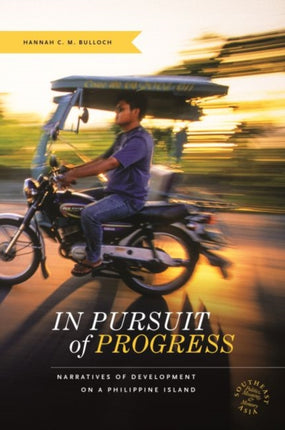 In Pursuit of Progress Narratives of Development
