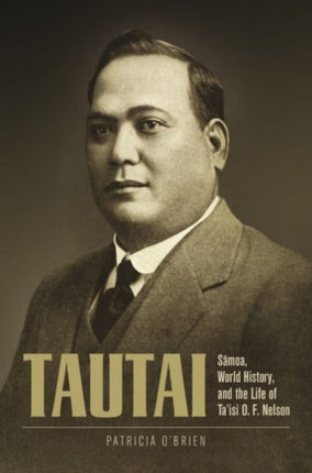Tautai Samoa World History and the Life of Taisi