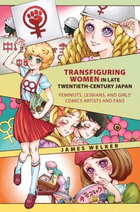 Transfiguring Women in Late TwentiethCentury Japan