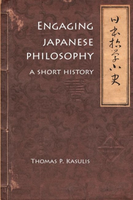 Engaging Japanese Philosophy: A Short History