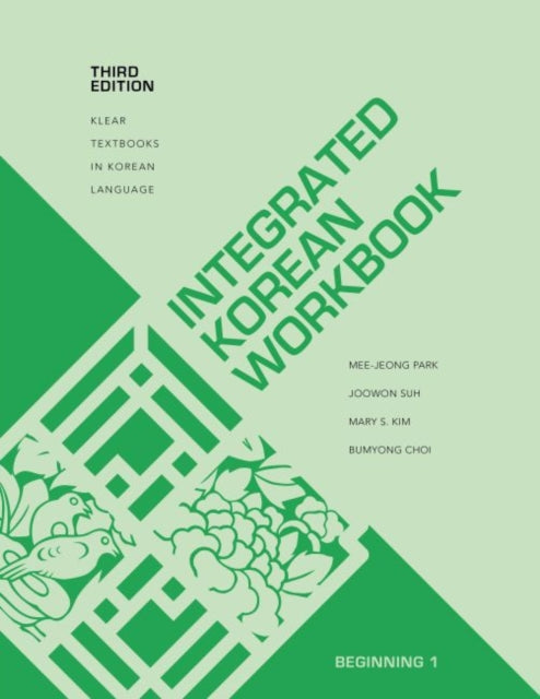 Integrated Korean Workbook: Beginning 1