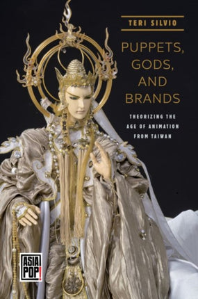 Puppets Gods and Brands Theorizing the Age of