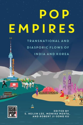 Pop Empires Transnational and Diasporic Flows of