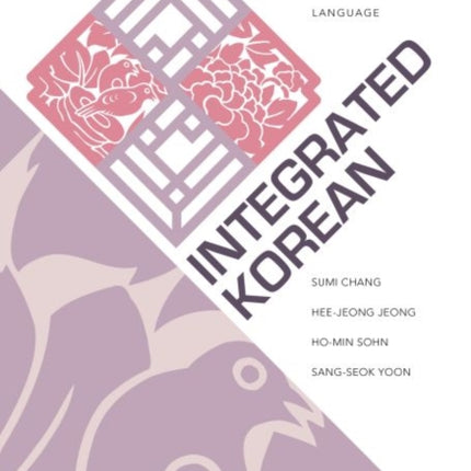 Integrated Korean: High Intermediate 2