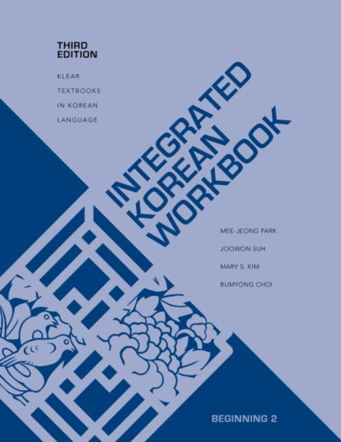 Integrated Korean Workbook: Beginning 2