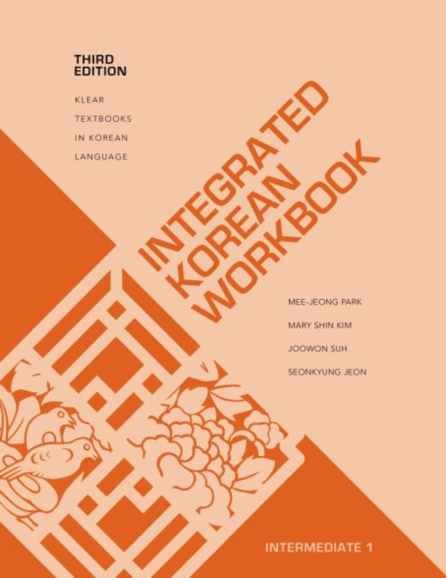 Integrated Korean Workbook Intermediate 1 KLEAR Textbooks in Korean Language