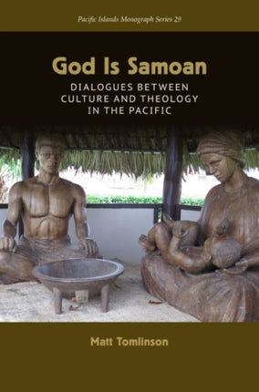 God Is Samoan Dialogues Between Culture and