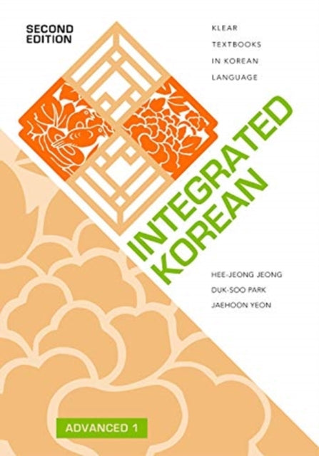 Integrated Korean Advanced 1 44 KLEAR Textbooks in Korean Language