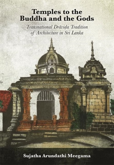 Temples to the Buddha and the Gods