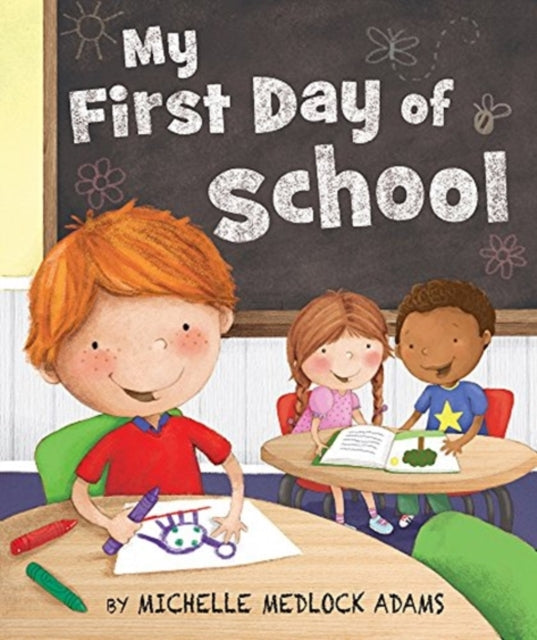 MY FIRST DAY OF SCHOOL