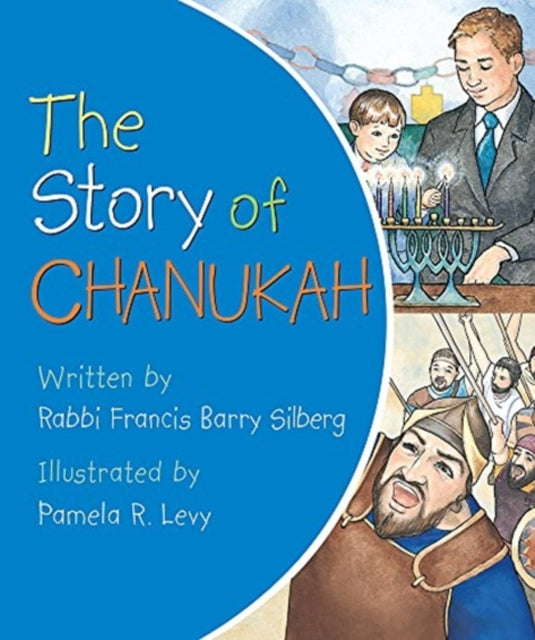 THE STORY OF CHANUKAH