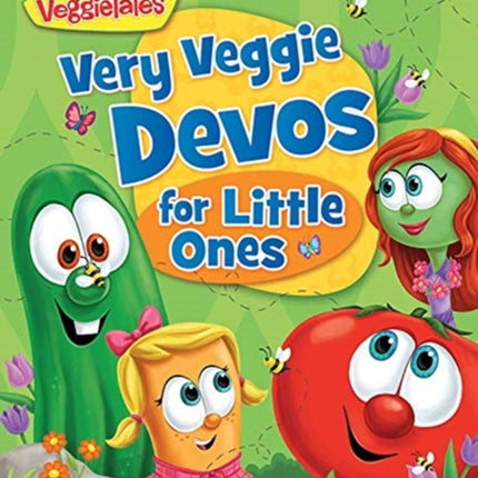 VERY VEGGIE DEVOS FOR LITTLE ONES