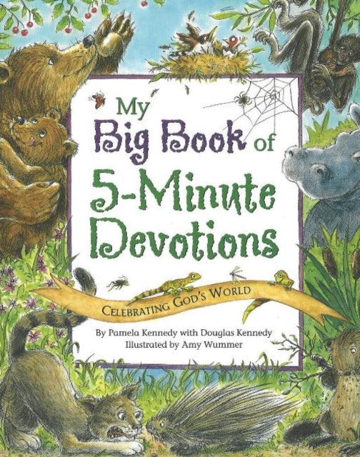 My Big Book of 5-Minute Devotions: Celebrating God's World