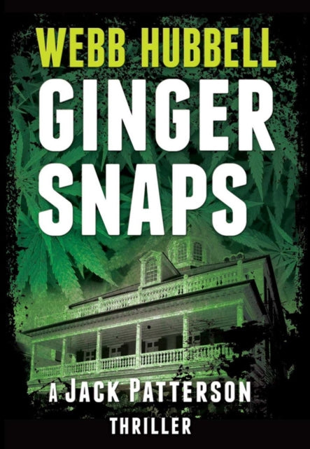 Ginger Snaps Volume 2: A Jack Patterson Thriller