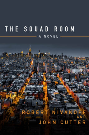 The Squad Room: A Novel