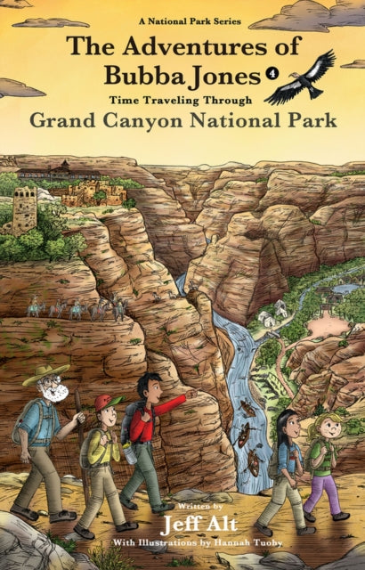 The Adventures of Bubba Jones (#4): Time Traveling Through Grand Canyon National Park