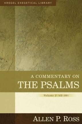 A Commentary on the Psalms – 42–89