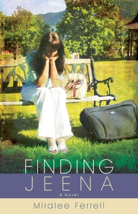 Finding Jeena  A Novel