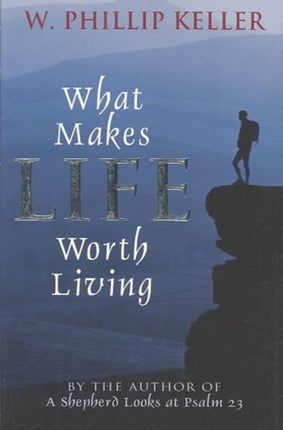 What Makes Life Worth Living