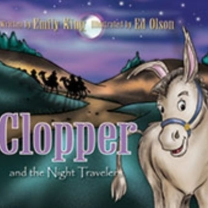 Clopper and the Night Travelers