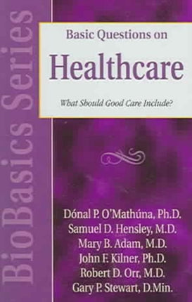 Basic Questions on Healthcare  What Should Good