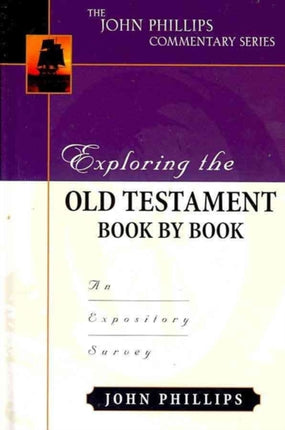 Exploring the Old Testament Book by Book – An Expository Survey