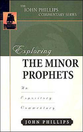 Exploring the Minor Prophets