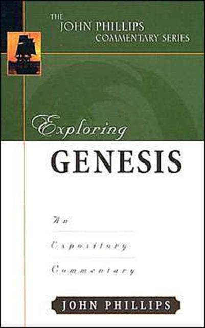 Exploring Genesis  An Expository Commentary