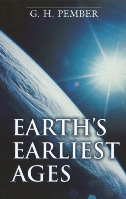 Earths Earliest Ages