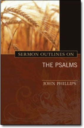 Sermon Outlines on the Psalms