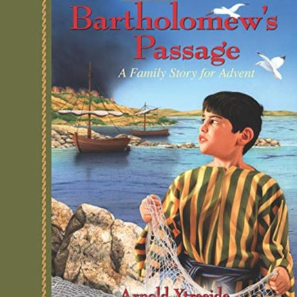 Bartholomew's Passage: A Family Story for Advent