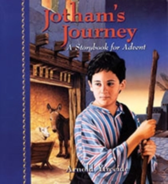 Jotham`s Journey – A Storybook for Advent