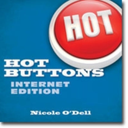 Hot Buttons Internet Edition