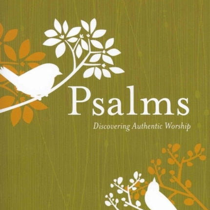 Psalms  Discovering Authentic Worship