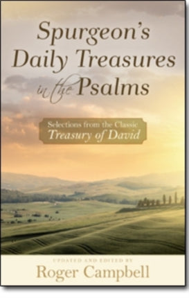 Spurgeons Daily Treasures in the Psalms