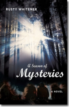 A Season of Mysteries  A Novel