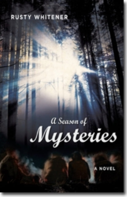 A Season of Mysteries  A Novel
