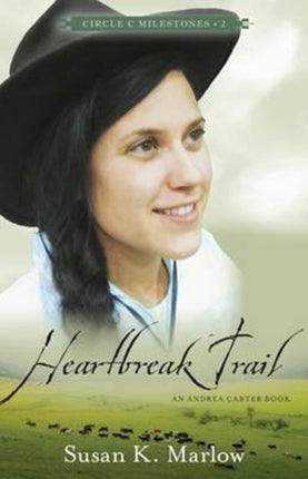 Heartbreak Trail  An Andrea Carter Book