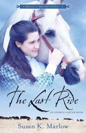 The Last Ride – An Andrea Carter Book