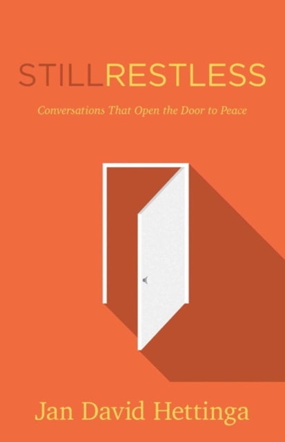 Still Restless  Conversations That Open the Door