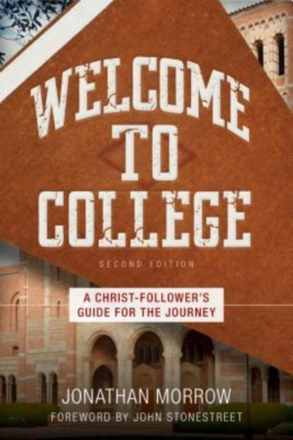 Welcome to College  A ChristFollowers Guide for the Journey