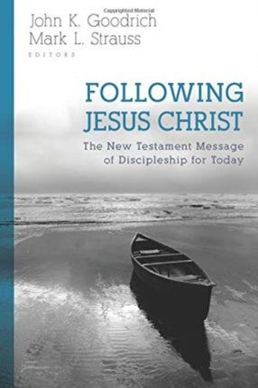 Following Jesus Christ  The New Testament Message