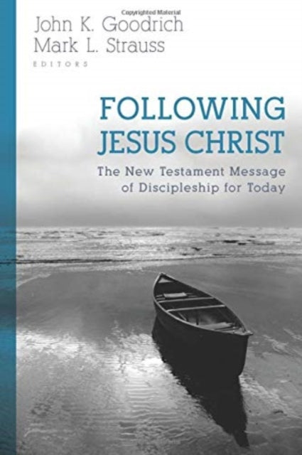 Following Jesus Christ  The New Testament Message